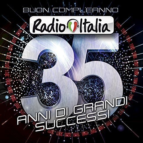 Entra al primo posto Buon Compleanno Radio Italia - 35 anni di successi