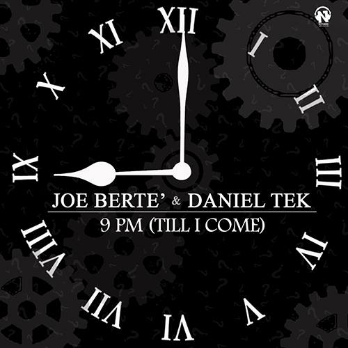 Joe Berte' & Daniel Tek - "9PM"