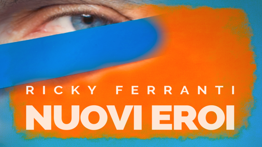 Il 1 giugno è uscito “Nuovi eroi”, il singolo di Ricky Ferranti. La musica dell’artista piacentino non ci è nuova e ogni singolo è un ulteriore conferma del suo talento. […]