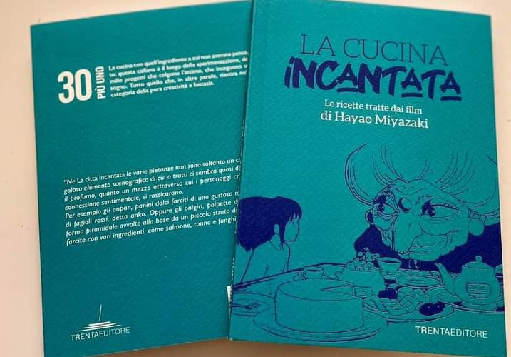 Trenta editore presenta La cucina incantata. Le ricette tratte dai film di Hayao Miyazaki, disponibile in libreria e negli store on-line. Ne sono autori Silvia Casini, Raffaella Fenoglio e Francesco […]
