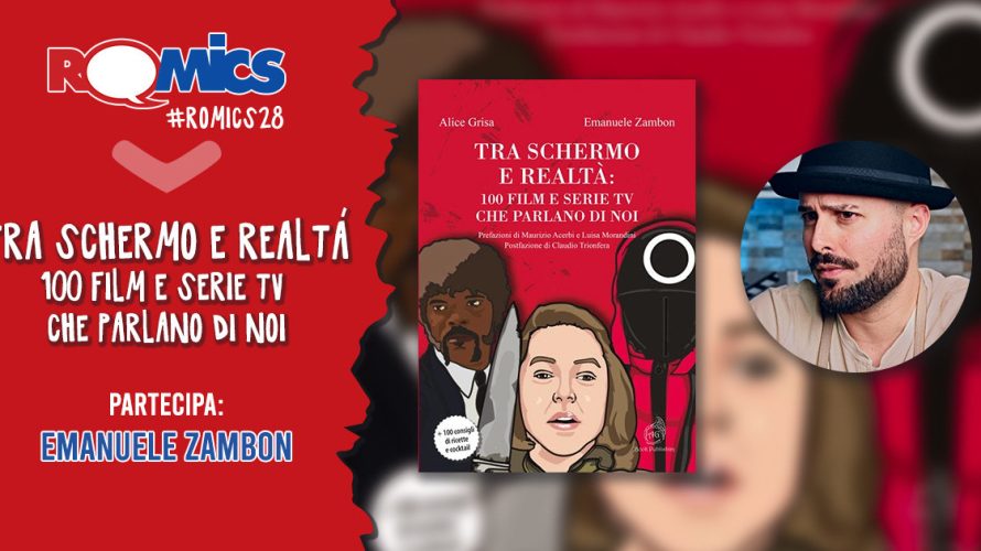 Nel ricco palinsesto del Romics 2022 si aggiunge anche la presentazione di Tra schermo e realtà, una guida non convenzionale in cui Emanuele Zambon e Alice Grisa sono riusciti, in […]