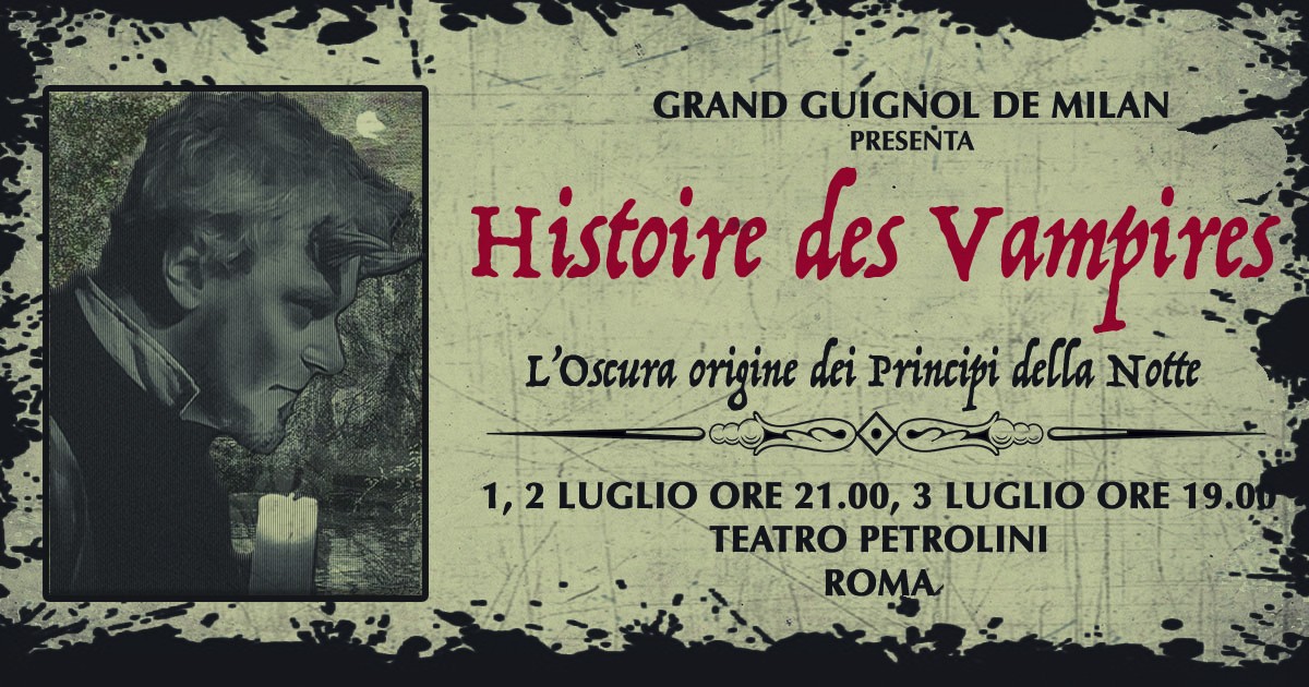 Grand Guignol de Milan: Histoire des Vampires 1