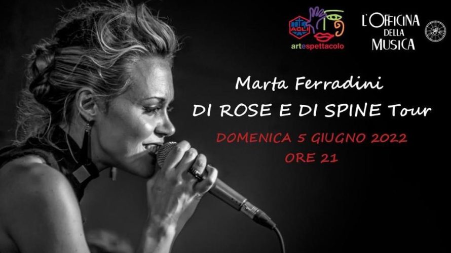 Marta Ferradini presenta il suo spettacolo “DI ROSE E DI SPINE” in formazione acustica, accompagnata alla chitarra da Piero Marras e al pianoforte da Giancarlo Urso. Un percorso nella canzone […]