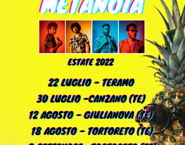 La band abruzzese dei Metanoia annuncia le prime date estive del tour, che prenderà il via il 22 luglio 2022 da Teramo. 22 luglio Teramo 30 luglio Canzano (Te) 12 […]