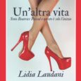 Sensualità e intelligenza sembrano andare di pari passo nella bella  Lidia Laudani autrice del romanzo -Un’altra vita- Lidia, oggi scrittrice, è un personaggio pubblico e volto noto, conosciuta come modella, speaker radiofonica, presentatrice […]