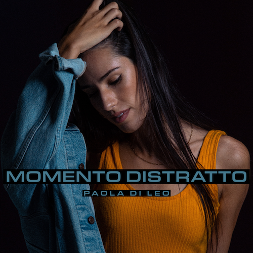   Dal 24 febbraio 2023 sarà disponibile sulle piattaforme digitali di streaming e in rotazione radiofonica “MOMENTO DISTRATTO”, il nuovo singolo di Paola Di Leo.   “Momento Distratto” è un […]