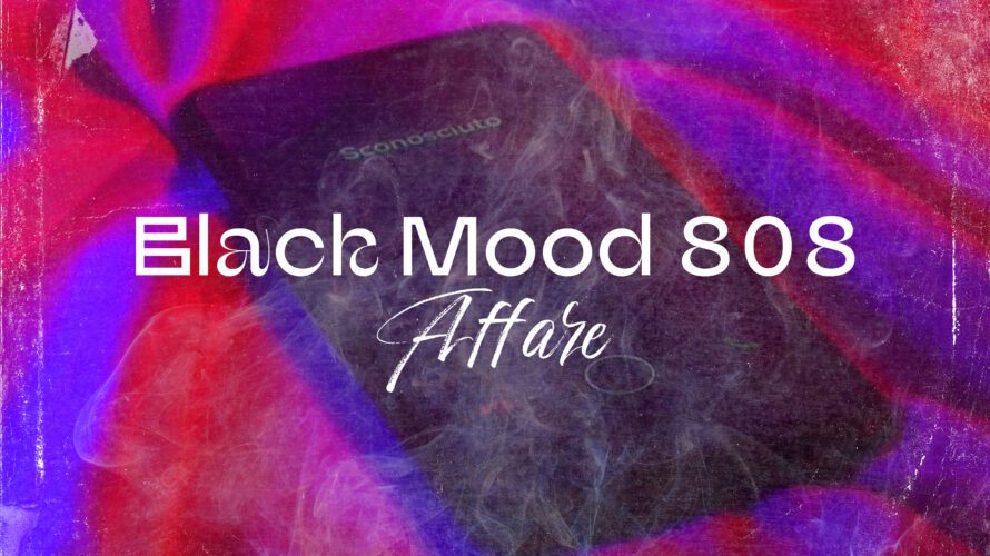 Dal 7 aprile 2023 sarà disponibile in rotazione radiofonica e su tutte le piattaforme di streaming digitale “Affare” (Kimura), il nuovo singolo dei Black Mood 808   Il gruppo hip […]