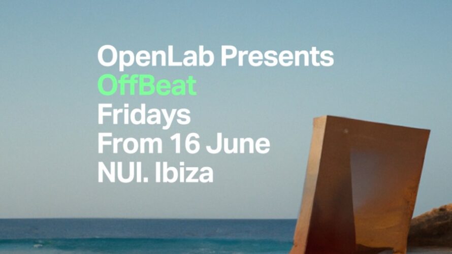 Dopo la scintillante partenza a giugno ed i primi guest di luglio, il party OpenLab presents OffBeat prosegue tutti i venerdì al NUI di Ibiza con la sua missione atta […]