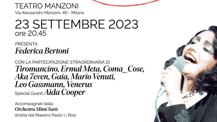 Il 23 settembre 2023, il Teatro Manzoni di Milano si trasformerà in un palcoscenico di celebrazione e omaggio all’indimenticabile Mia Martini con la decima edizione di “Buon Compleanno Mimì”. Organizzato […]