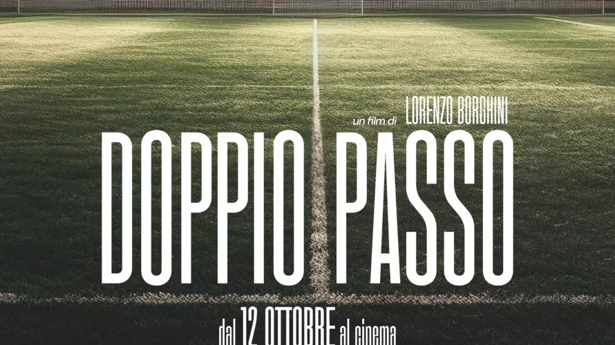 Doppio passo, l’esordio alla regia di Lorenzo Borghini, non è solo un film sul calcio, ma racconta la storia di una scelta azzardata capace di far precipitare un uomo in […]