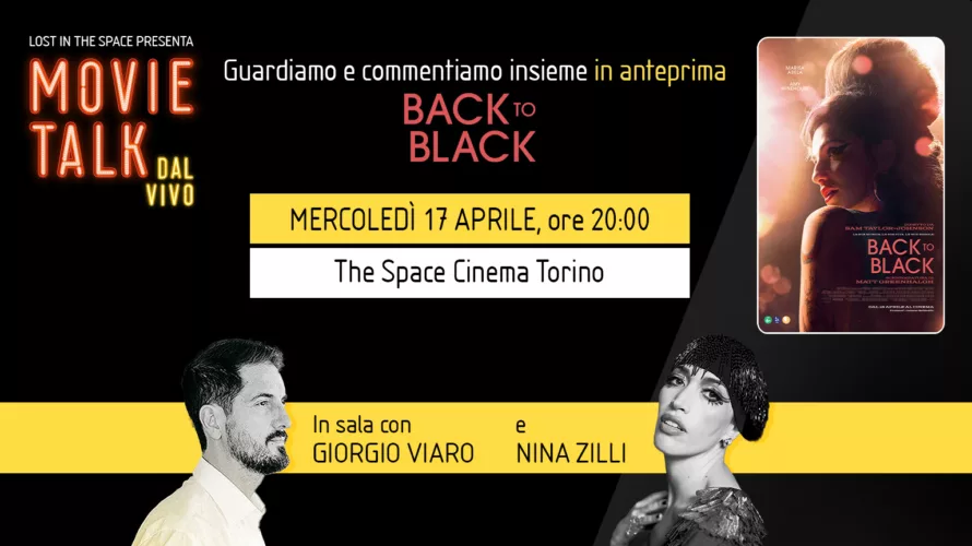 “Back To Black”, l’ultima opera della regista Sam Taylor-Johnson, arriverà in anteprima in Italia al The Space Cinema Torino e sarà al centro del prossimo “Movie Talk dal vivo” mercoledì […]